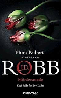 Mörderstunde - J.D. Robb - E-Book