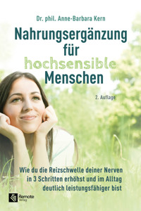 Nahrungsergänzung für hochsensible Menschen - Dr. phil. Anne-Barbara Kern - E-Book
