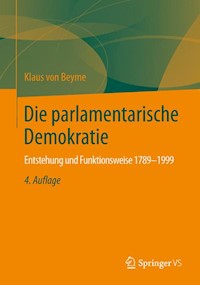 Die parlamentarische Demokratie - Klaus von Beyme - E-Book