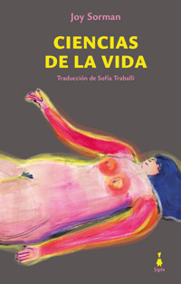 Ciencias de la vida - Joy Sorman - E-Book