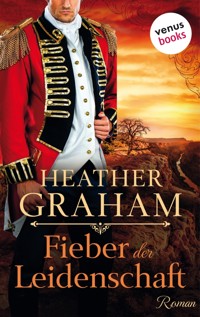 Fieber der Leidenschaft - Heather Graham - E-Book