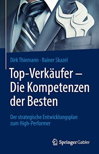 Top-Verkäufer - Die Kompetenzen der Besten - Dirk Thiemann - E-Book