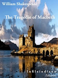 The Tragedie of Macbeth - William Shakespeare - E-Book