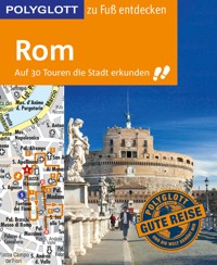 POLYGLOTT Reiseführer Rom zu Fuß entdecken - Nikolaus Groß - E-Book