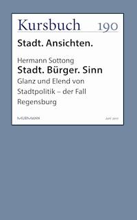 Stadt. Bürger. Sinn - Hermann Sottong - E-Book