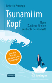 Tsunami im Kopf – Burnout besser verstehen und bewältigen - Rebecca Petersen - E-Book