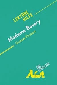 Madame Bovary von Gustave Flaubert (Lektürehilfe) - Stéphane Carlier - E-Book