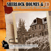 Sherlock Holmes & Co, Folge 7: Die Tragödie von Birlstone - Markus Winter - Hörbuch