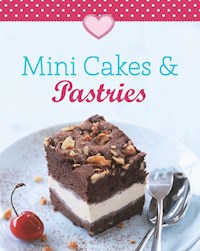 Mini Cakes & Pastries - Naumann & Göbel Verlag - E-Book
