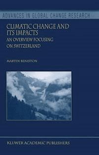 Climatic Change and Its Impacts - Martin Beniston - E-Book