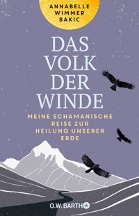 Das Volk der Winde - Annabelle Wimmer Bakic - E-Book