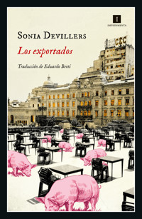 Los exportados - Sonia Devillers - E-Book