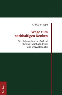 Wege zum nachhaltigen Denken - Christian Tepe - E-Book