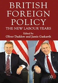 British Foreign Policy -  - E-Book
