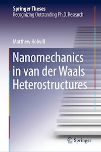 Nanomechanics in van der Waals Heterostructures - Matthew Holwill - E-Book