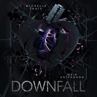 Downfall - Michelle Thate - Hörbuch