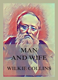 Man and Wife - Wilkie Collins - E-Book