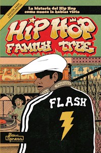 Hip Hop Family Tree - Ed Piskor - E-Book