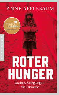 Roter Hunger - Anne Applebaum - E-Book