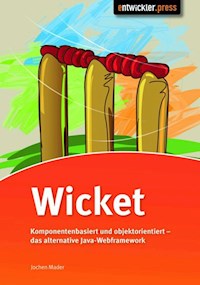 Wicket - Jochen Mader - E-Book