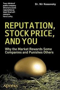 Reputation, Stock Price, and You - Nir Kossovsky - E-Book