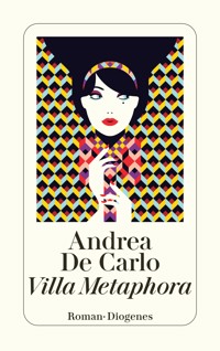 Villa Metaphora - Andrea De Carlo - E-Book
