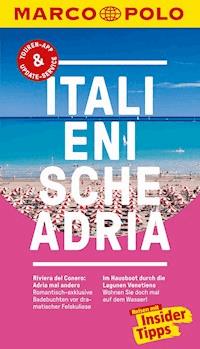 MARCO POLO Reiseführer Italienische Adria - Bettina Dürr - E-Book