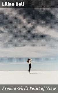 From a Girl's Point of View - Lilian Bell - E-Book