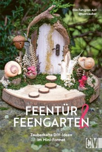 Feentür & Feengarten - Elin Fahlgren Arif - E-Book