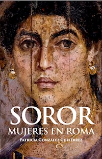 Soror - Patricia González Gutiérrez - E-Book
