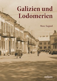 Galizien und Lodomerien - Marc Sagnol - E-Book