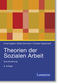 Theorien der Sozialen Arbeit - Ernst Engelke - E-Book