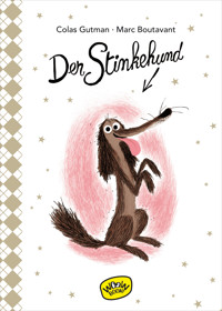 Der Stinkehund (Bd. 1) - Colas Gutman - E-Book