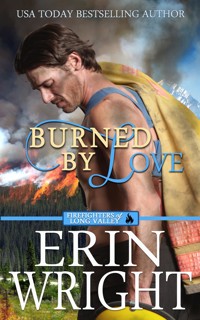 Burned by Love - Erin Wright - E-Book