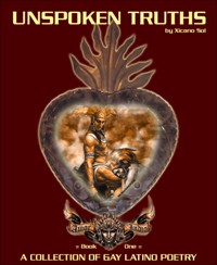 Unspoken Truths: Book One - Xicano Sol - E-Book