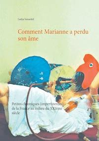 Comment Marianne a perdu son âme - Ladija Sonardeil - E-Book