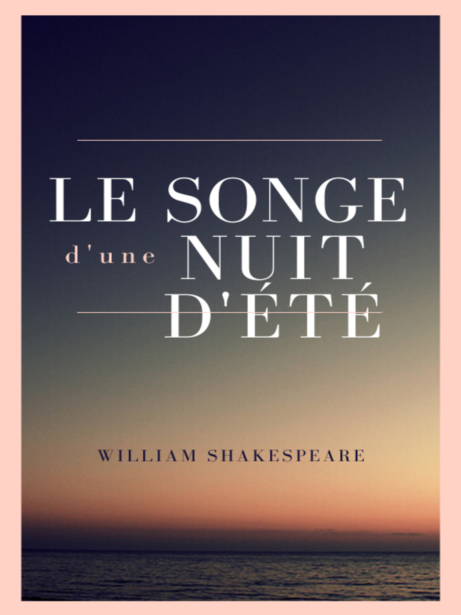 Le songe d'une nuit d'été - William Shakespeare - E-Book