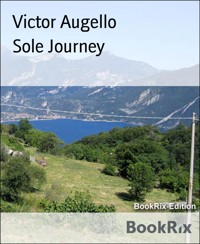 Sole Journey - Victor Augello - E-Book