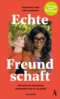 Echte Freundschaft - Aminatou Sow - E-Book