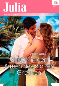 Zurück in den Armen des stolzen Griechen - Abby Green - E-Book