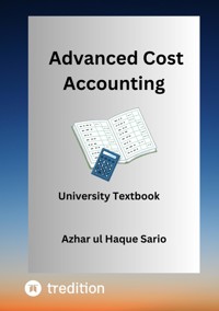 Advanced Cost Accounting - Azhar ul Haque Sario - E-Book
