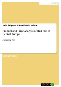 Product and Price Analysis of Red Bull in Central Europe - Julia Teigeler - E-Book