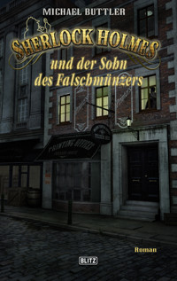 Sherlock Holmes - Neue Fälle 24: Sherlock Holmes und der Sohn des Falschmünzers - Michael Buttler - E-Book