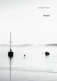 Poesie - Christoph R. Reltir - E-Book