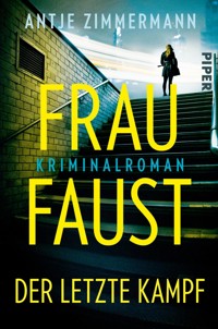 Frau Faust – Der letzte Kampf - Antje Zimmermann - E-Book