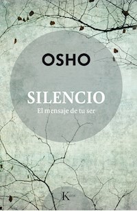 Silencio - Osho - E-Book