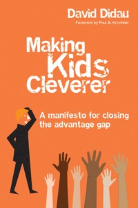 Making Kids Cleverer - David Didau - E-Book