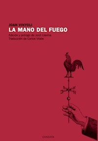 La mano del fuego - Joan Vinyoli - E-Book
