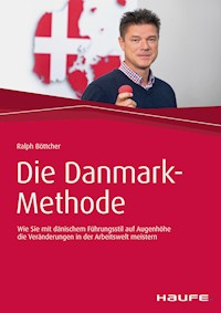 Die Danmark-Methode - Ralph Böttcher - E-Book