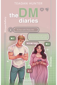 The DM Diaries - Teagan Hunter - E-Book
